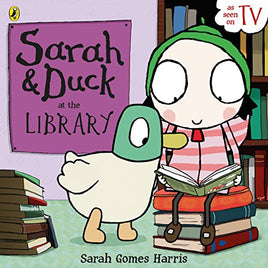 Sarah & Duck at the Library
