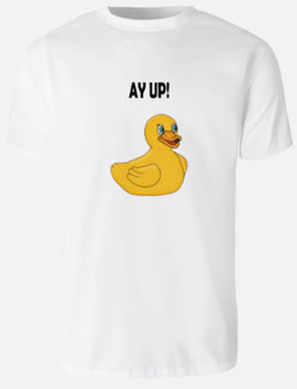 Ay Up - White T-Shirt