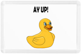 Ay Up - Fridge Magnet - Duck Themed Merchandise from Shop4Ducks