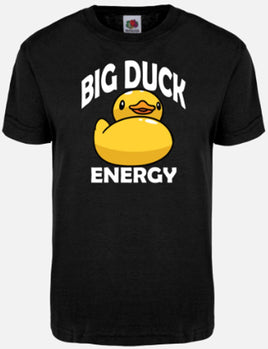 Big Duck Energy - Black T-Shirt