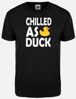 Chilled As Duck - Black T-Shirt