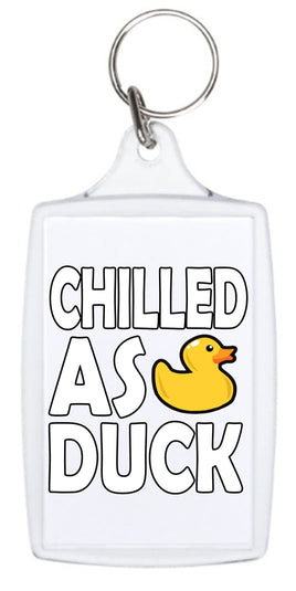 Chilled As Duck - Keyring - Duck Themed Merchandise from Shop4Ducks