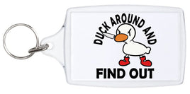 Duck Around And Find Out - Keyring - Duck Themed Merchandise from Shop4Ducks