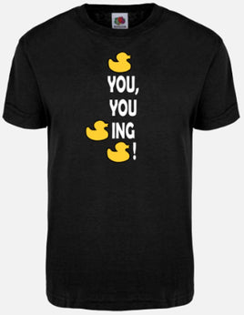 Duck You You Ducking Duck - Black T-Shirt