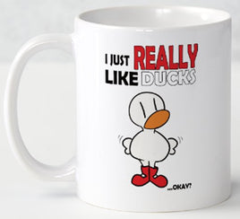 I Just Really Like Ducks Okay - Mug - Duck Themed Merchandise from Shop4Ducks