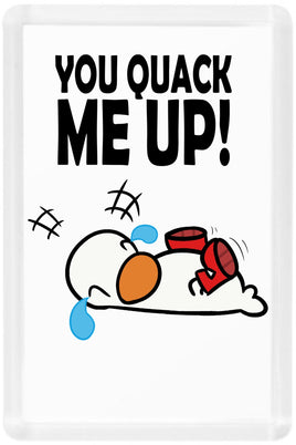 You Quack Me Up - Fridge Magnet - Duck Themed Merchandise from Shop4Ducks