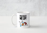 You Quack Me Up - Mug - Duck Themed Merchandise from Shop4Ducks
